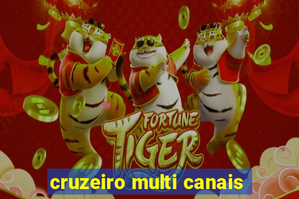 cruzeiro multi canais